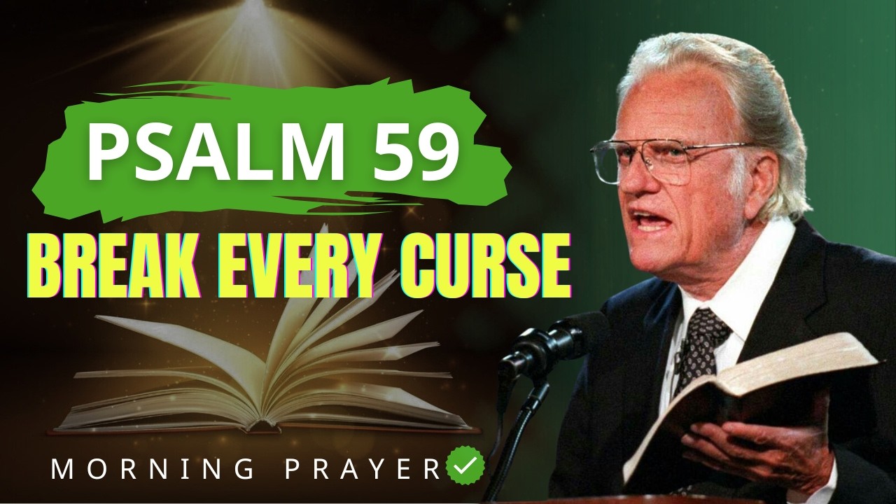 Psalm 59: God’s Divine Shield Against Every Hidden Attack | Billy Graham Sermons