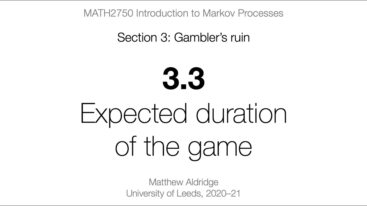MATH2750 3.3 Expected duration of the game