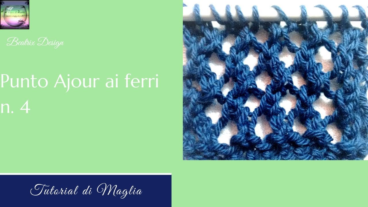 Punto Ajour n  4 Tutorial di maglia
