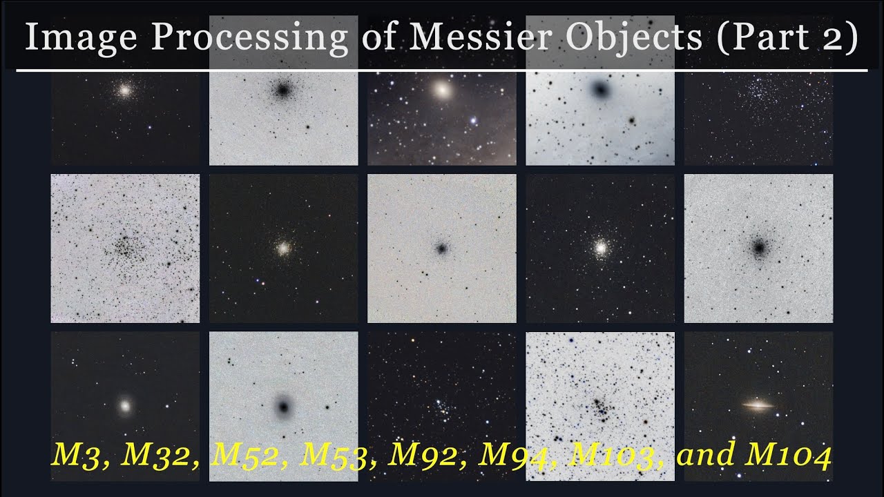 [EP.43] Image Processing of Messier Objects by Siril and Photos (Part 2)