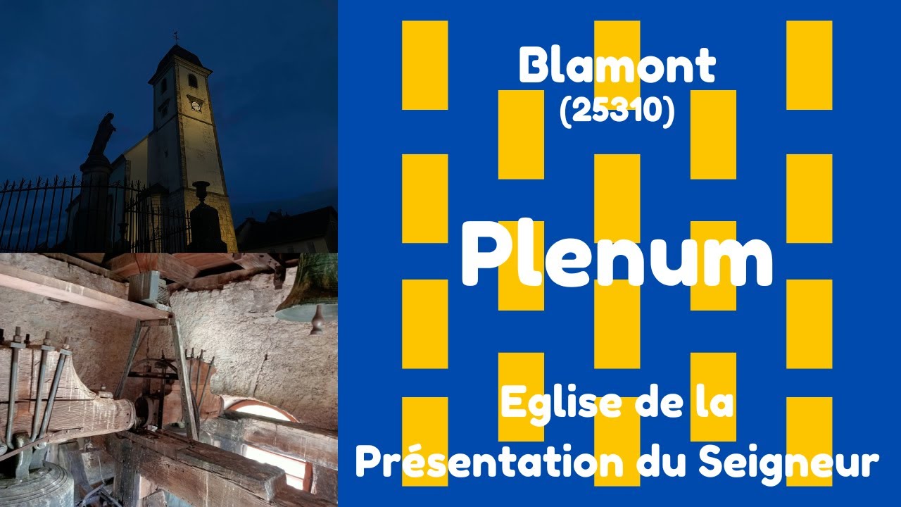 CLOCHES - Blamont (25310), Eglise de la Présentation-Du-Seigneur-Au-Temple