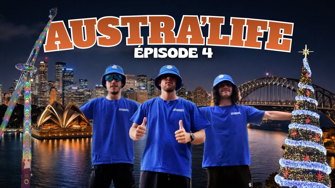 ON PASSE LES FÊTES À SYDNEY AVEC LES FORAINS ! (AUSTRALIFE EP.4)