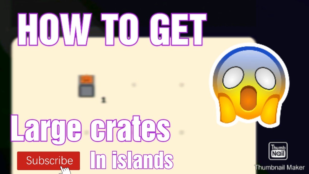 HOW TO GET Large Crates!!! In islands! (Roblox)