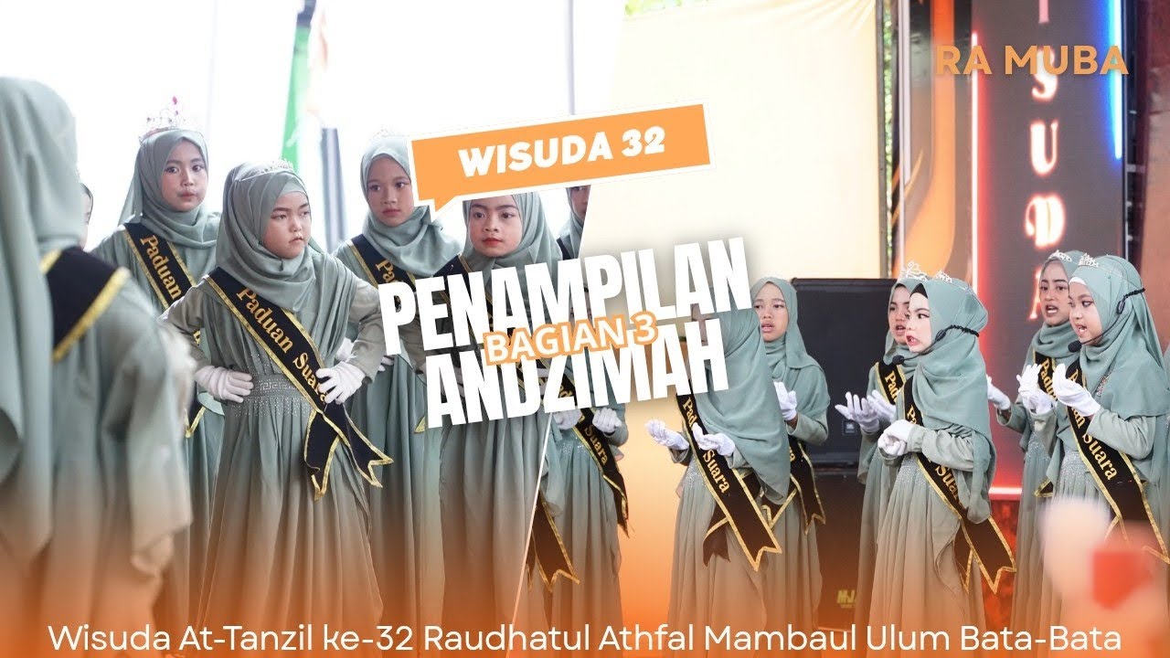 NADZOM AMDZIMAH BAGIAN 3 || WISUDA 32 RA MUBA 