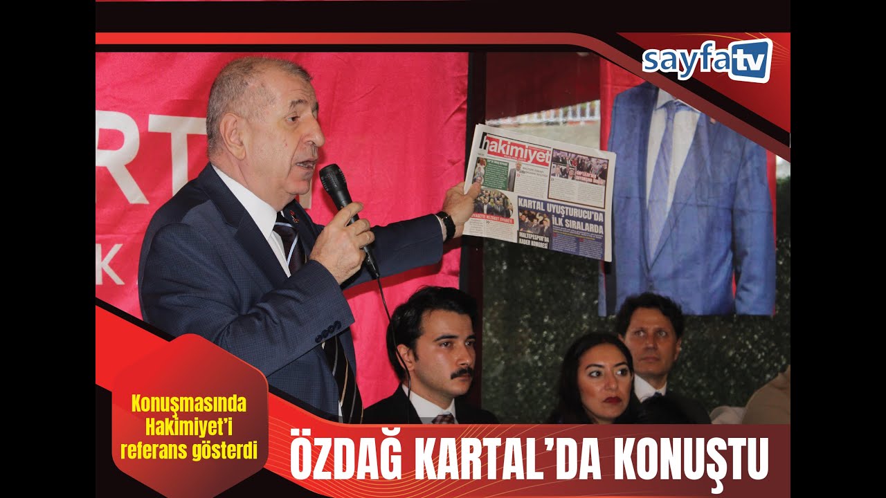 ÖZDAĞ KARTAL'DA KONUŞTU