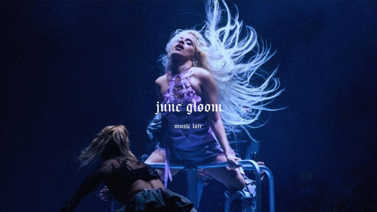 camila cabello - june gloom (slowed + reverb)