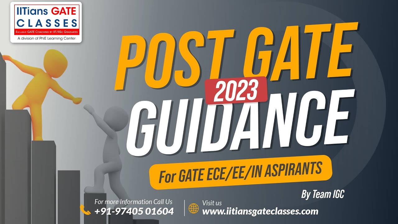 Post GATE Guidance Session- for GATE 2023 Electronics, Electrical and Instrumentation students