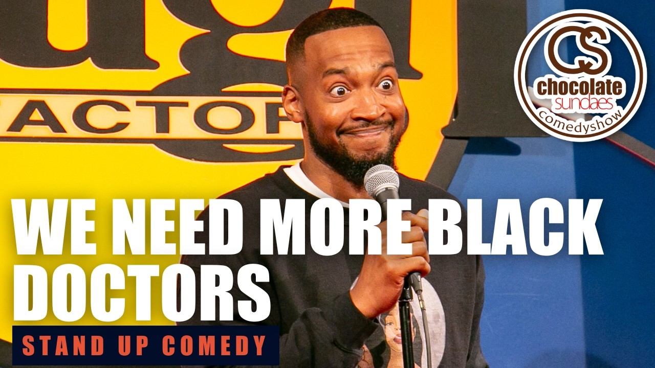 We Need More Black Doctors - Comedian Keon Polee - Chocolate Sundaes Standup Comedy