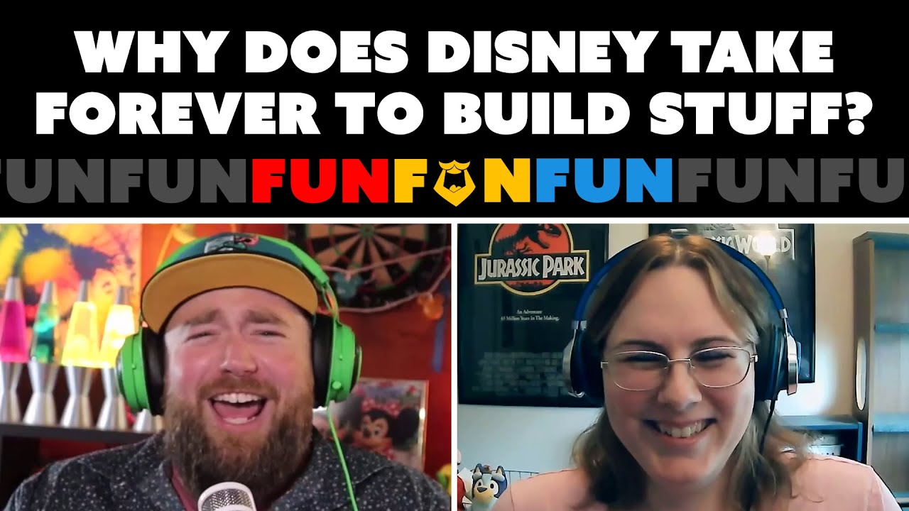 Why Does Disney Take So Long to Build Stuff? with Alicia Stella