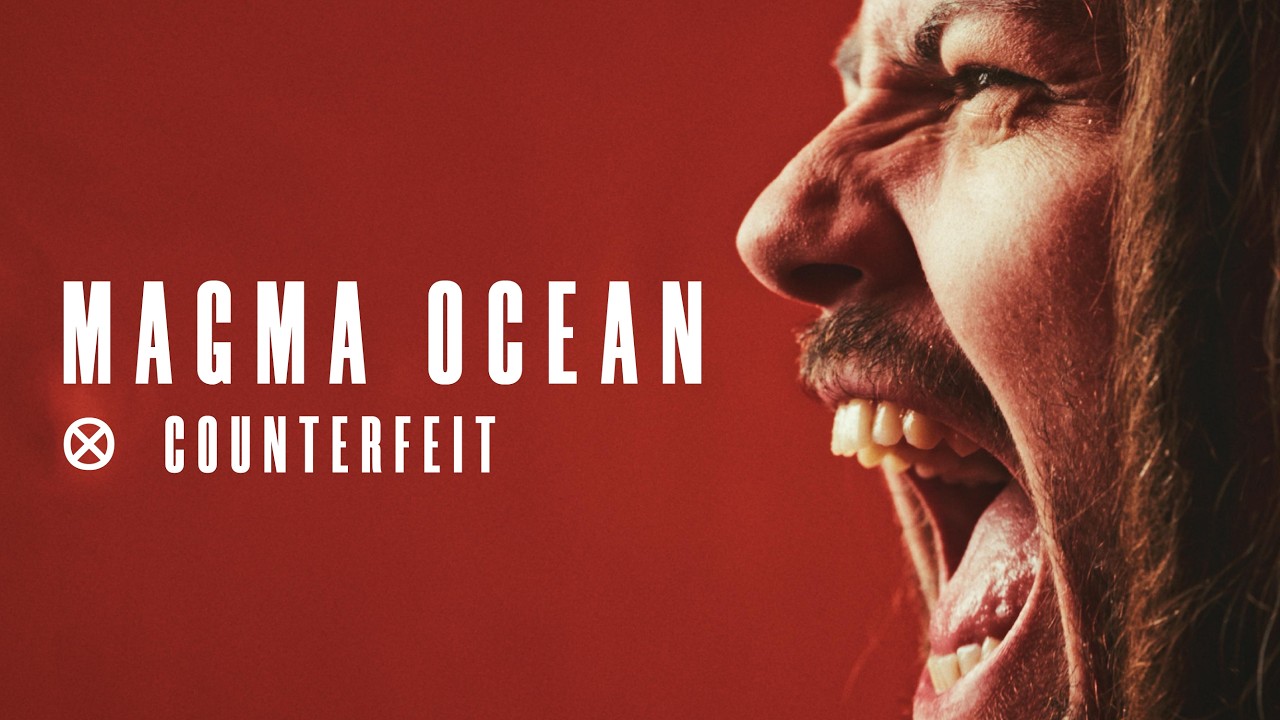 Magma Ocean - "Counterfeit"