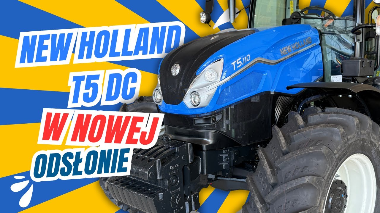 🚜 NEW HOLLAND T5 DUAL COMMAND 🚜 w nowej odsłonie 🔥