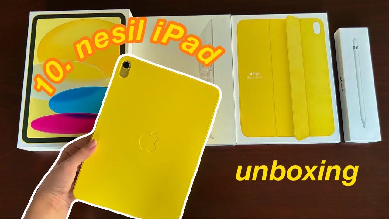 iPad 10. Nesil￼ Kutu Açılımı ! 💛