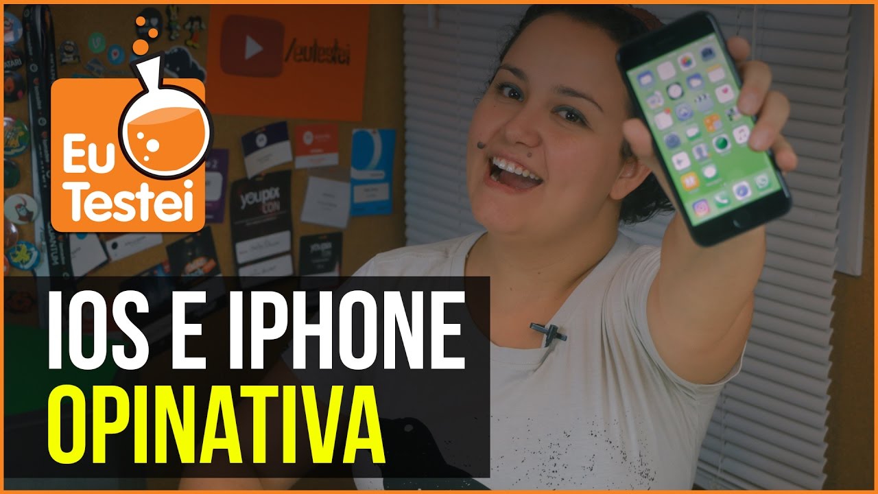 Opinativa - O que achei do iOS e do iPhone - V&iacute;deo EuTestei Brasil