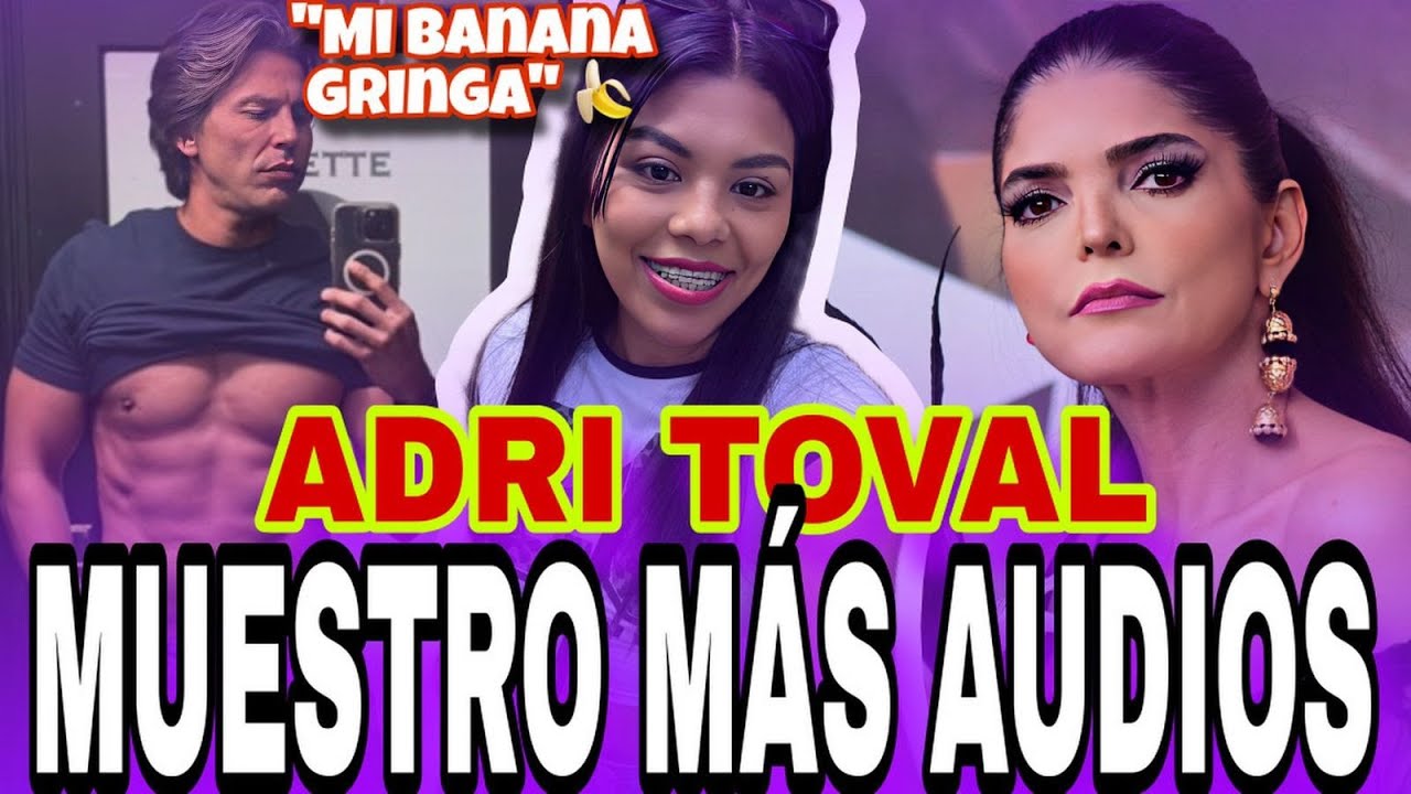 ¿ÁNGEL MUÑOZ Y ADRI TOVAL QUERÍAN DESVIVIR A ANA BÁRBARA? 🚨 Pruebas y audios para los colgados