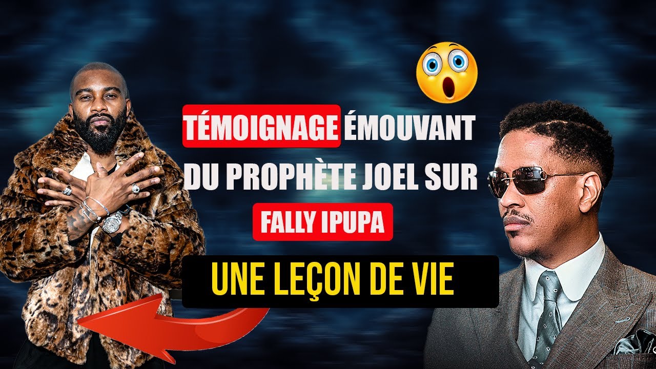 TÉMOIGNAGE ÉMOUVANT DU PROPHÈTE JOEL FRANCIS TATU SUR LE CHANTRE FALLY IPUPA   UNE LEÇON DE VIE