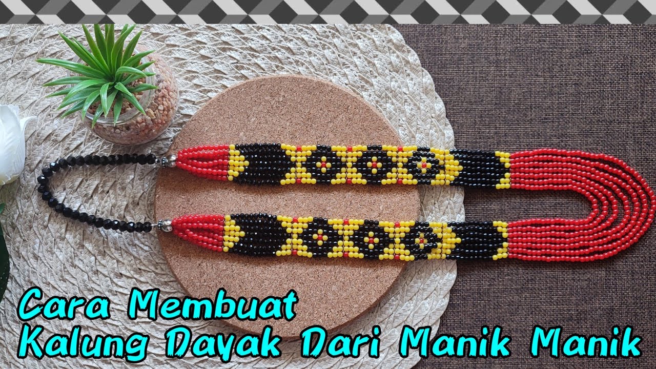 tutorial necklace beads | cara membuat kalung manik dayak | rantai manik Bidayuh | pangiah manik