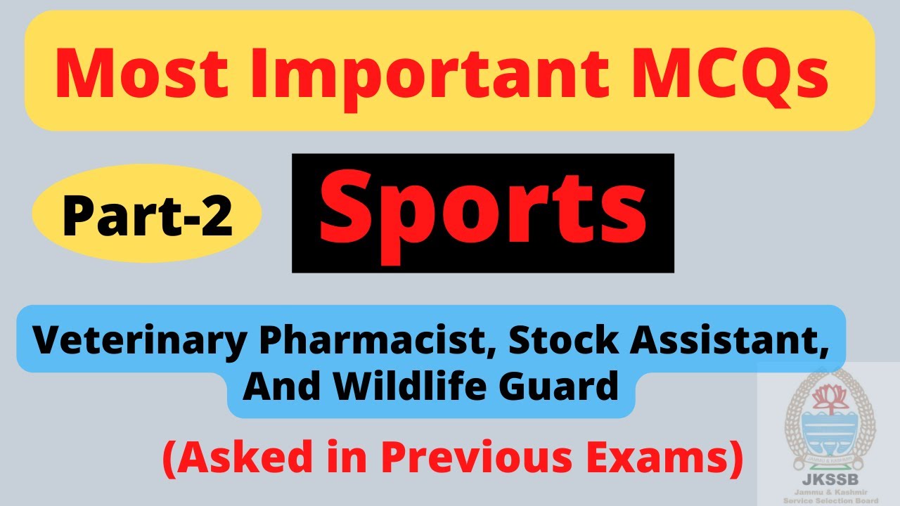 MCQs of Sports for Veterinary Pharmacist, Stock Asstt. Wildlife Gurad | Most Important MCQs |Part-2