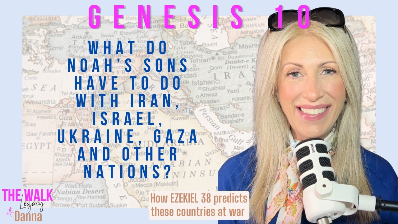 Genesis 10 What do Noah's sons have to do with Iran, Israel, Ukraine, Gaza and other nations?