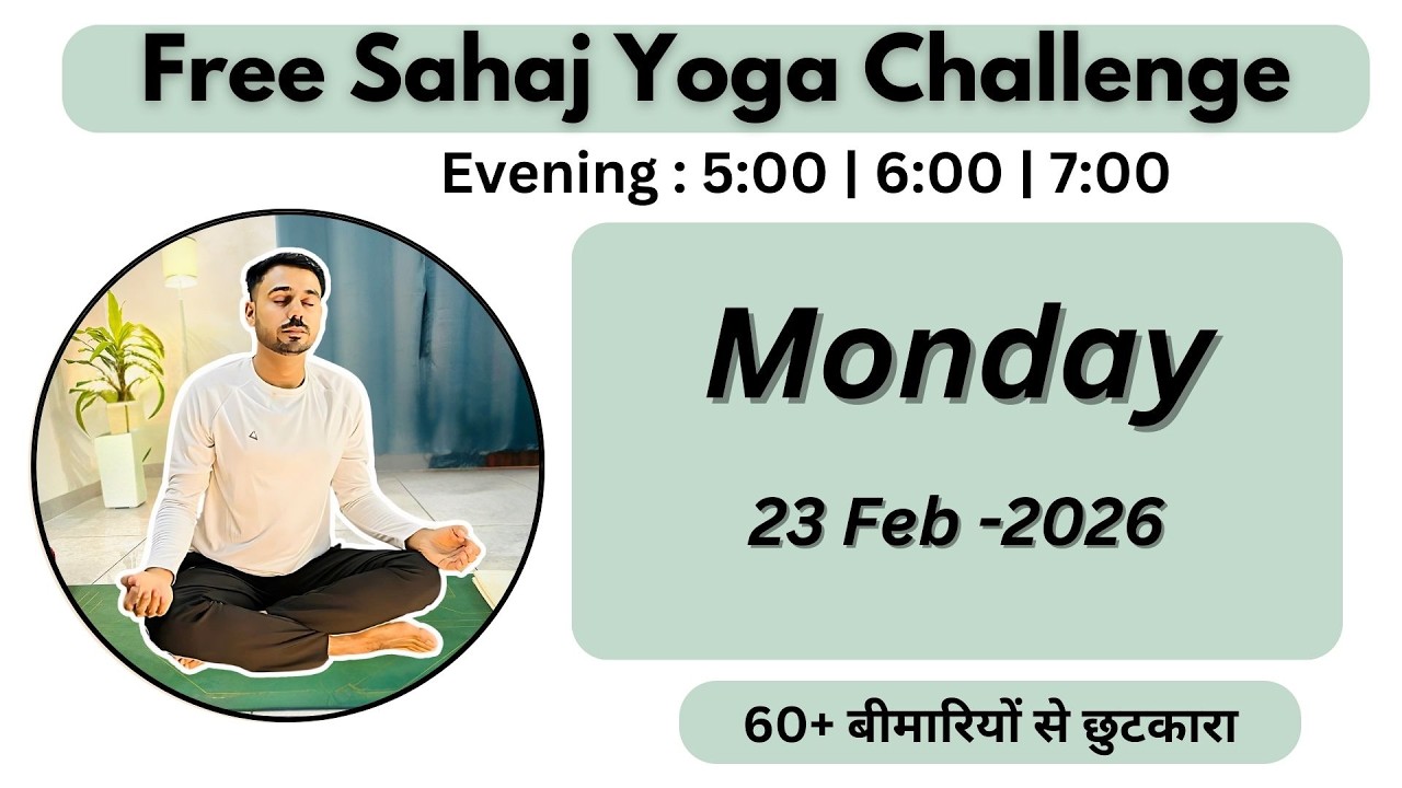 🔴 Free Live Yoga Live - Sahaj Yoga -23 Feb- Subhash Yogakro Live Evening