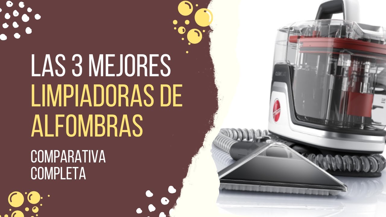 Las 3 Mejores Limpiadoras De Alfombras: Rese&ntilde;a Completa