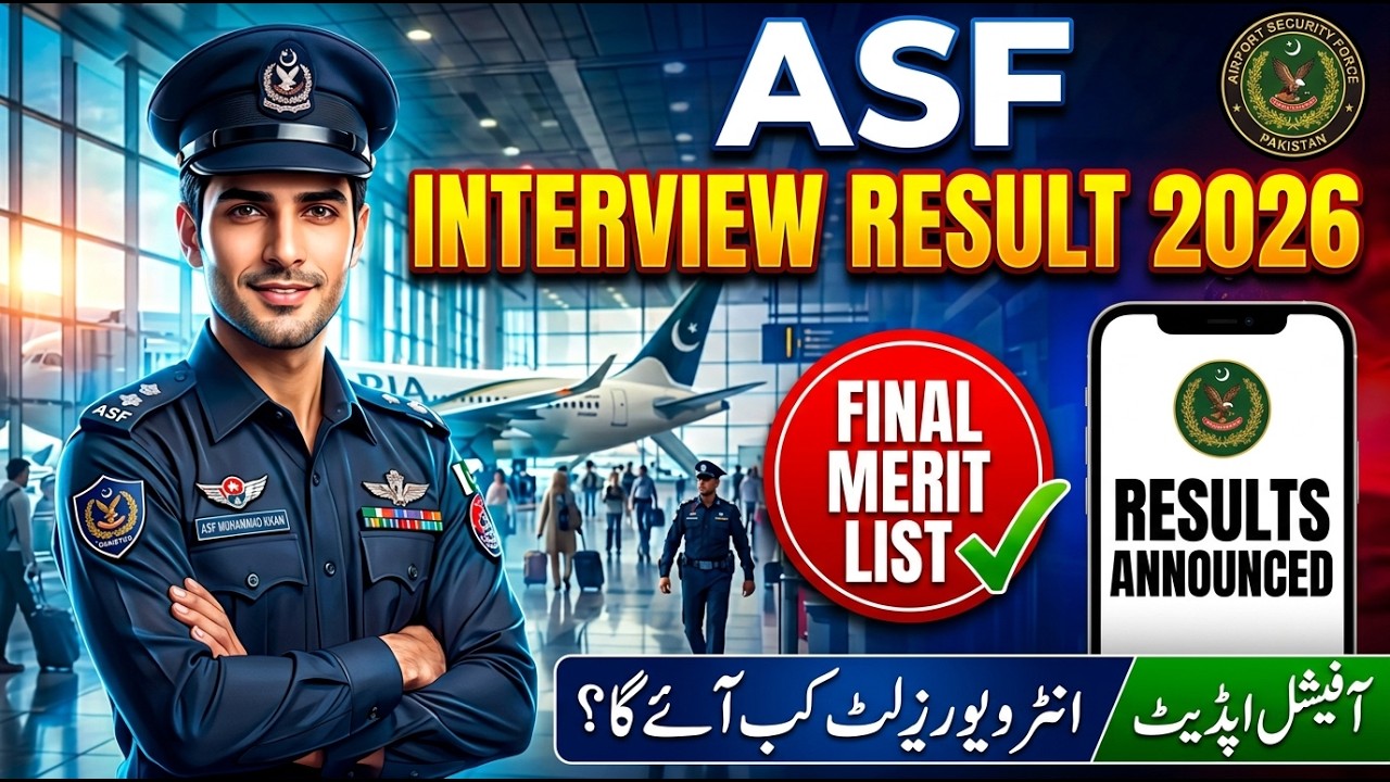 ASF Interview Result 2026 | ASF Interview Marit List 2026 | ASF Interview Result Kab Ayega 2026