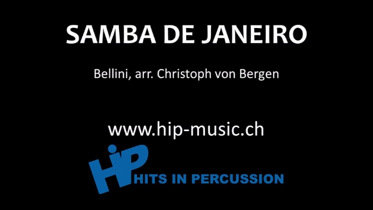 Samba de Janeiro - Percussion Ensemble - arr. Christoph von Bergen