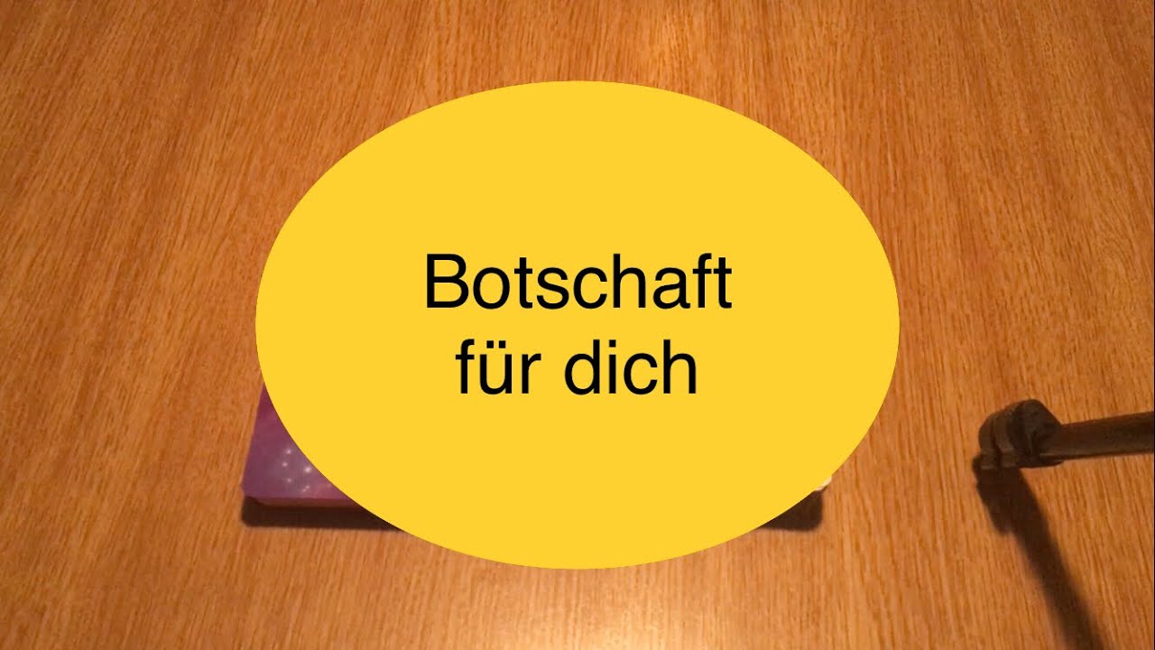Botschaft f&uuml;r dich