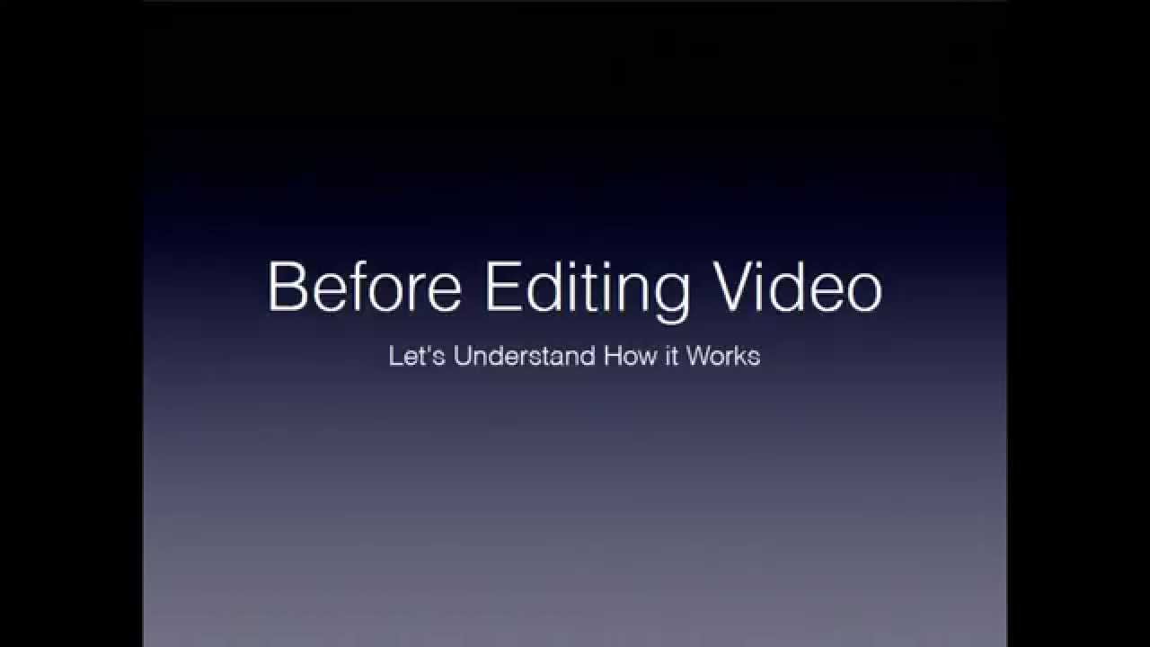 Basic Understanding of Video Editing File Organization