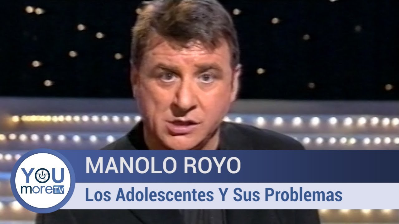 Manolo Royo - Los Adolescentes Y Sus Problemas