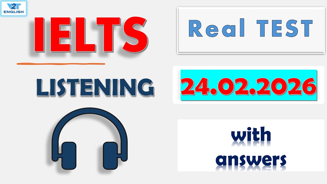 Actual IELTS Listening Test 2026 with Answers - 24.02.2026