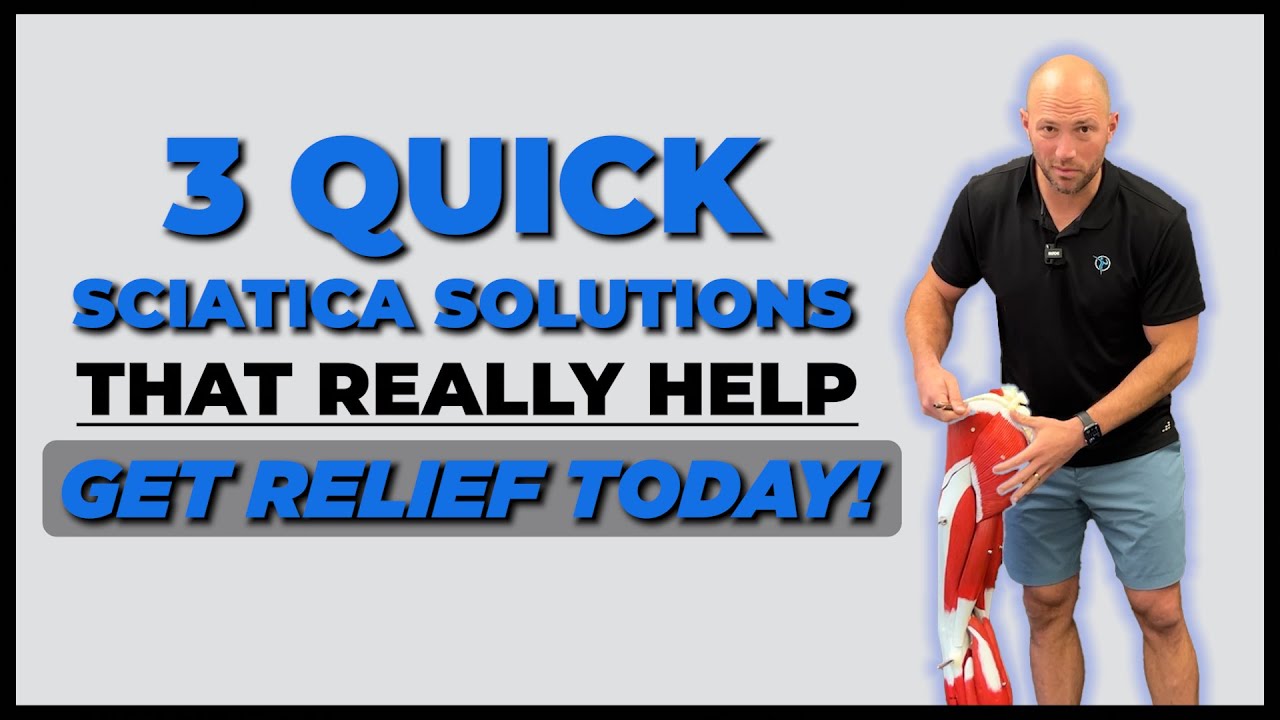 3 Quick Sciatica Solutions That Really Help   Get Relief Today