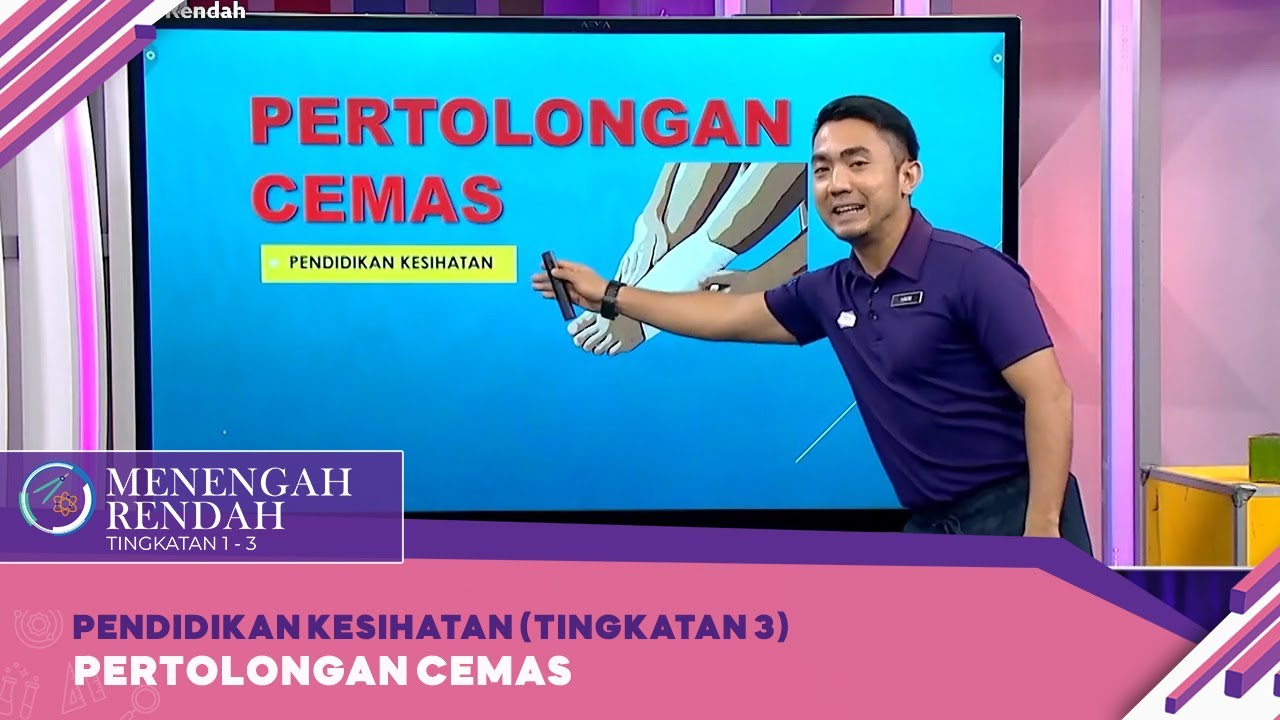 Menengah Rendah (2022) | Pendidikan Kesihatan (Tingkatan 3): Pertolongan Cemas