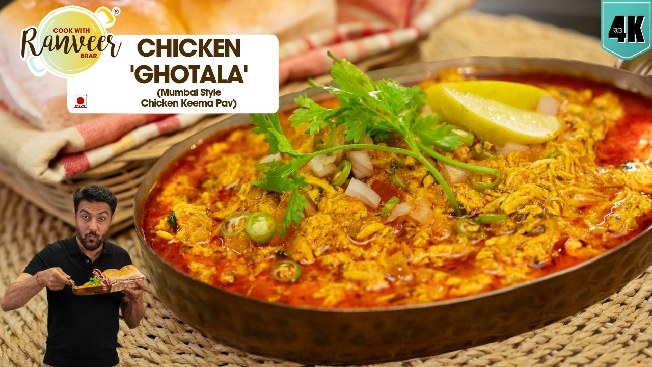 Famous Chicken Ghotala | चिकन घोटाला / कीमा पाव | Mumbai Street Style Keema Pav | Chef Ranveer Brar