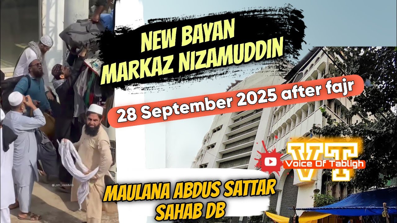 New Bayan markaz nizamuddin 2025 maulana Abdus Sattar sahab db 