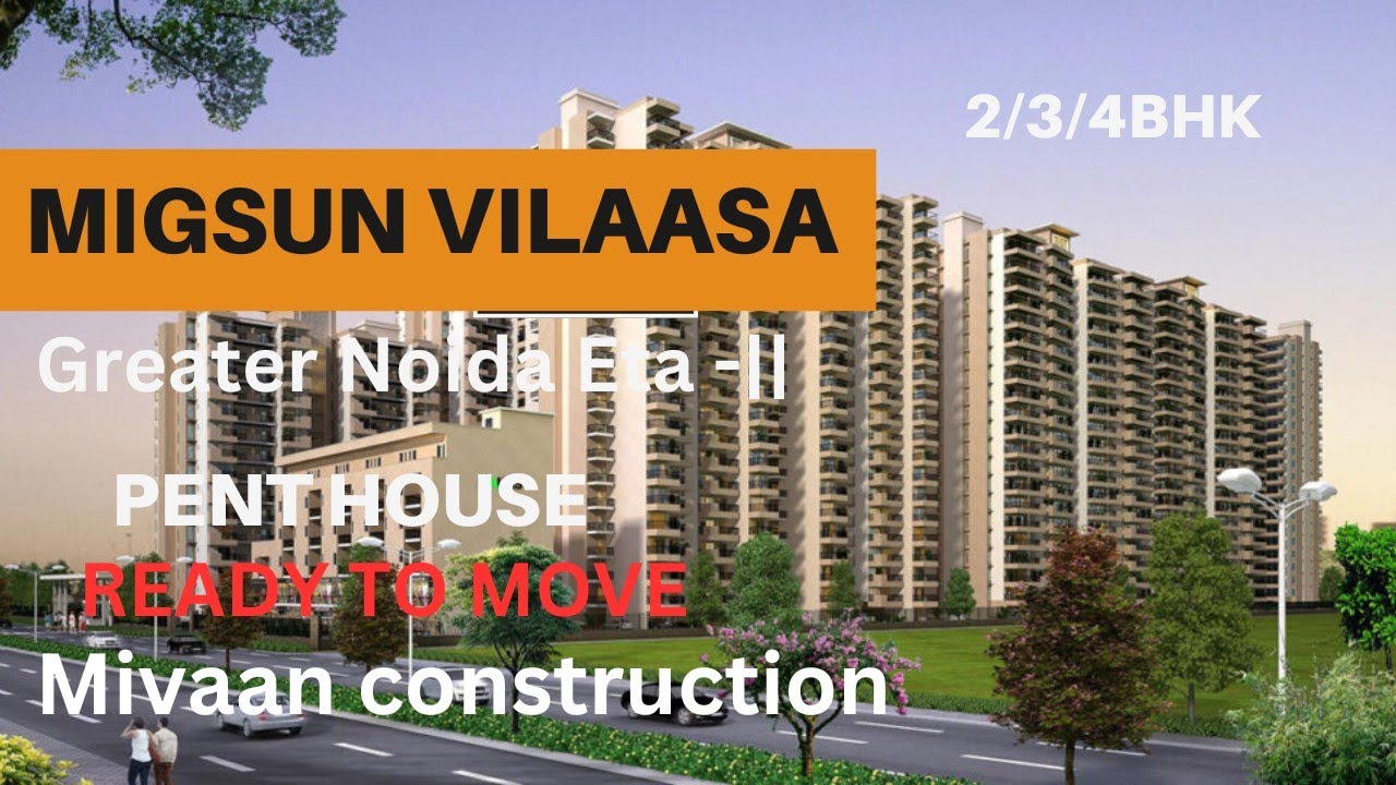 Migsun Vilaasa ||Greater Noida||Eta2||RTM||Affordable Price || Call us 7417572616/9837578101