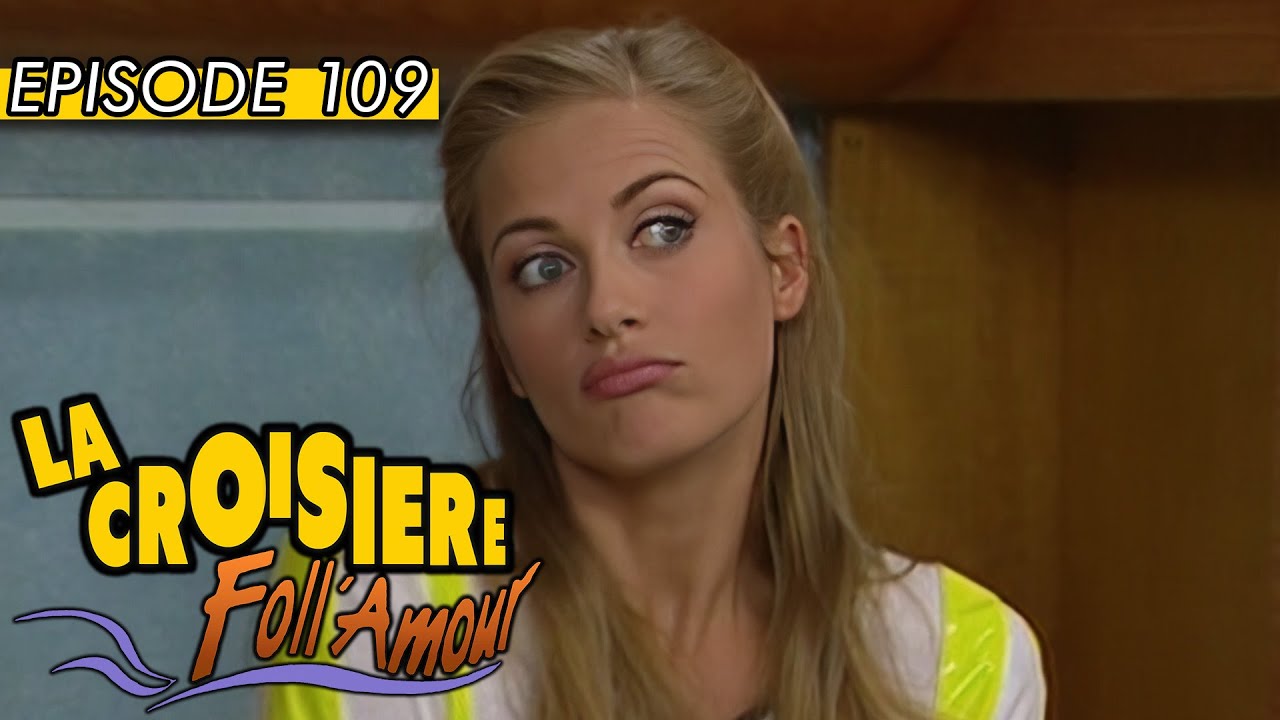 LA CROISIERE FOLL AMOUR  - Les hippies | EPISODE 109