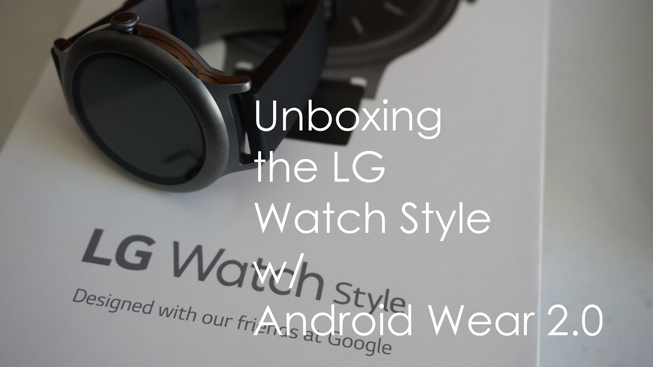 Unboxing the LG Watch Style