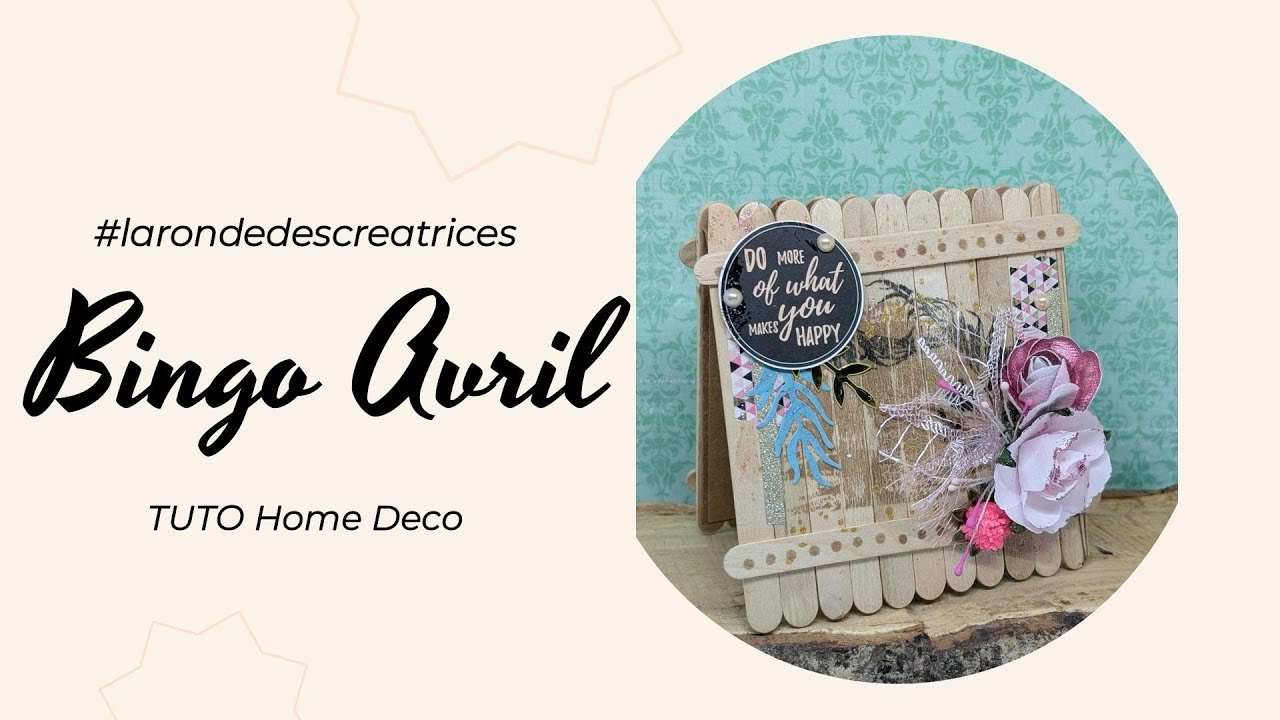 Bingo Avril La Ronde des Créatrices : TUTO home deco original