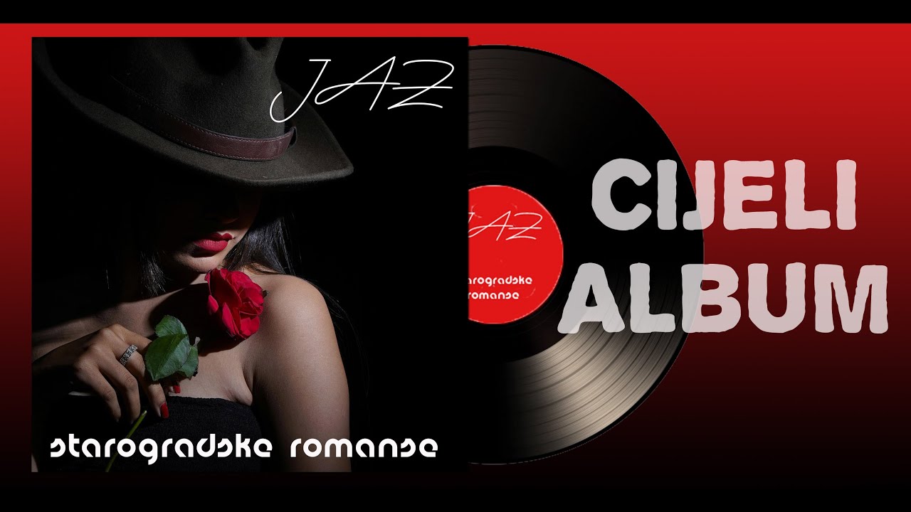JAZ - Starogradske Romanse (Cijeli Album 2025)