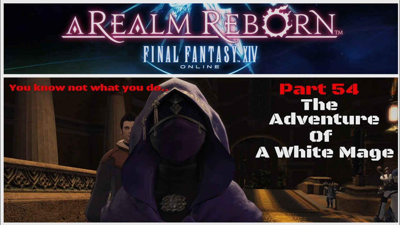 FFXIV - Let's play White Mage - A Doman Arrival (Part 54)