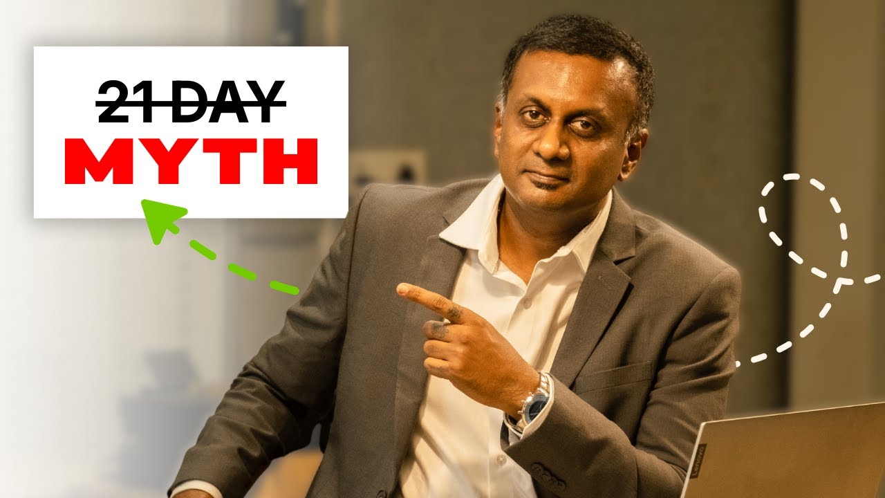 The 21 Day Habit Myth EXPOSED