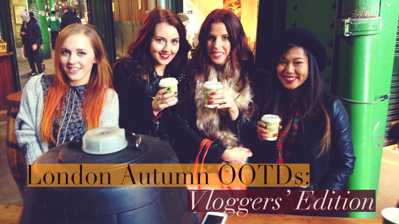 London Autumn OOTDs: Vloggers Edition
