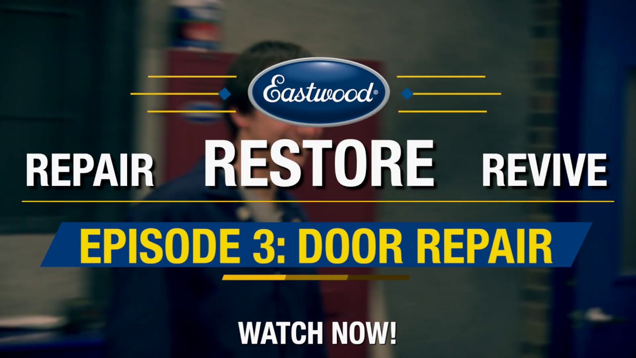 Repair Restore Revive: Episode 3 Watch Now! Rusted Door Repair - Eastwood