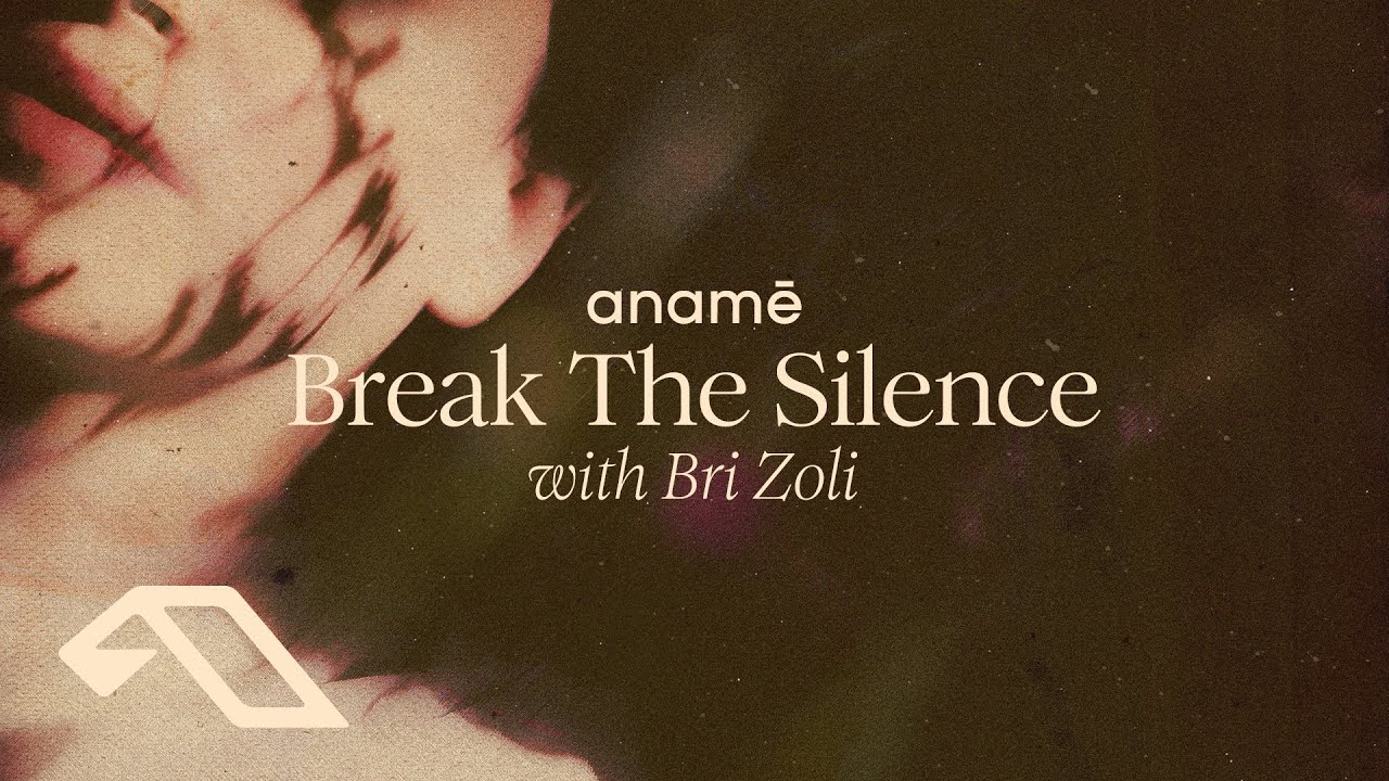 anamē & Bri Zoli - Break The Silence (Extended Mix)