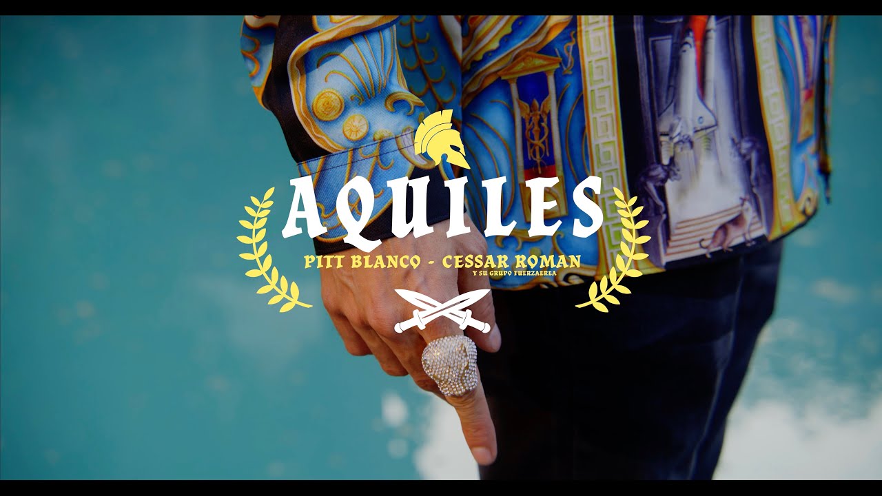 Pitt Blanco, Cessar Roman - Aquiles (Video Oficial)