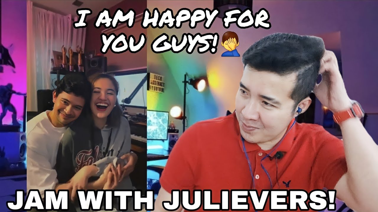 [GIGIL REACTION] JAMMING WITH JULIEVER!