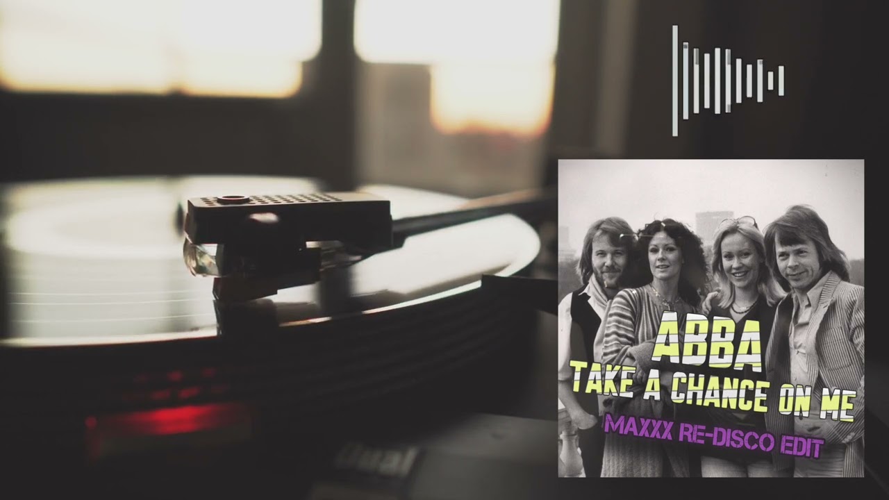 ABBA - Take A Chance On Me [Maxxx Re-Disco Edit]