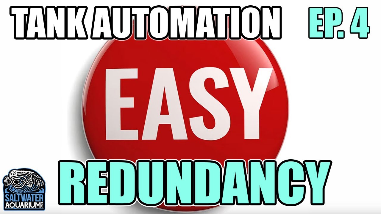 REDUNDANCY - Easy Ways to Save your A$$ When Running a Saltwater Aquarium
