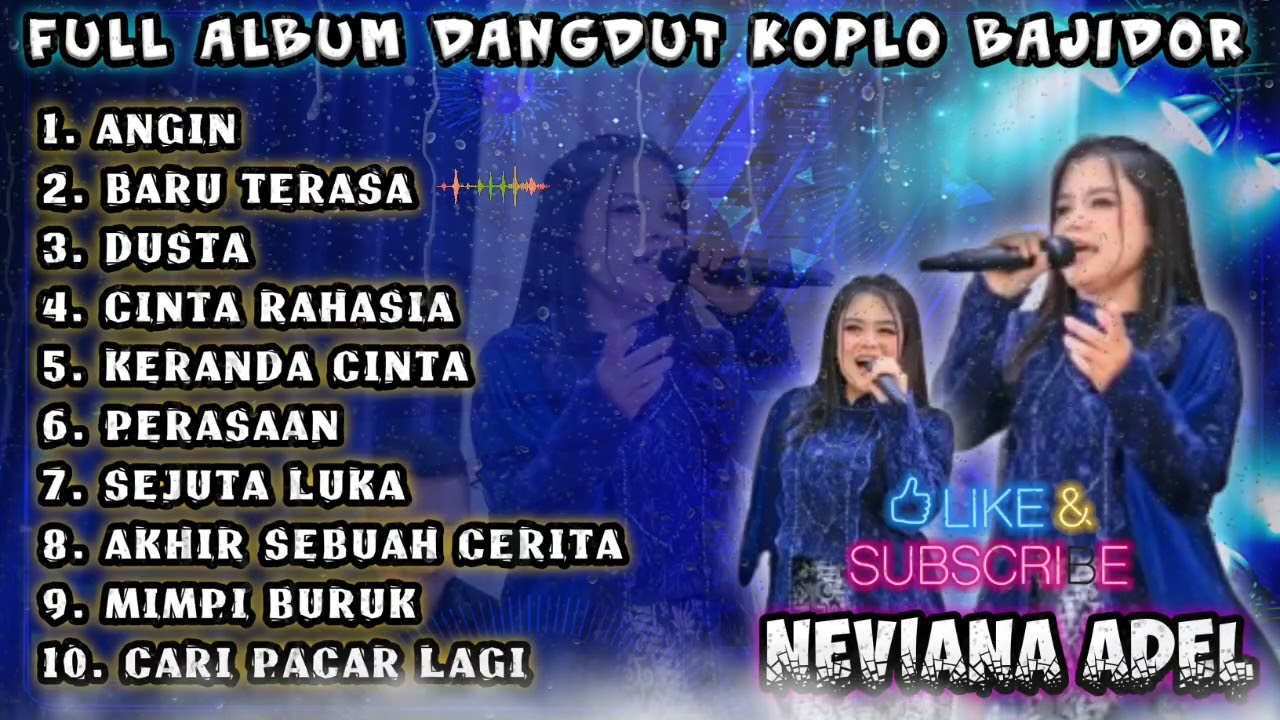 NEVIANA ADEL || FULL ALBUM DANGDUT KOPLO BAJIDOR || LIVE PERFORM