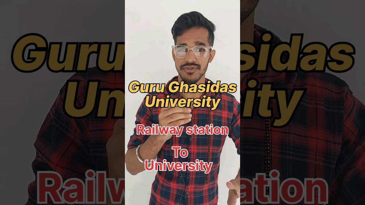 Railway station to GGU || Guru Ghasidas University || GGU Counseling || GGU admission || CUET 2023